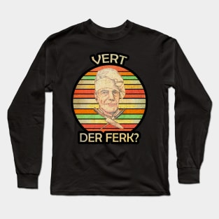 Vintage Vert Der Ferk? Long Sleeve T-Shirt